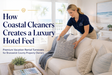 Professional cleaner restaging a luxury coastal vacation rental in Brunswick County NC